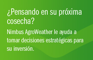 Pensando en su prxima cosecha? Nimbus AgroWeather le ayudar a tomar decisiones estratgicas para su inversin.